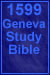 The 1599 Geneva Study Bible with study notes